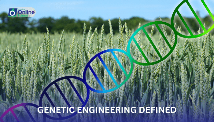 Lesson 09: Genetic Engineering Defined